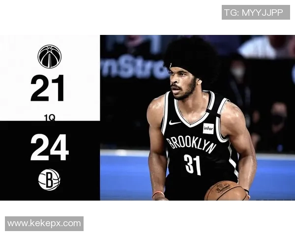 奇才与篮网精彩对决视频直播全程回顾与分析